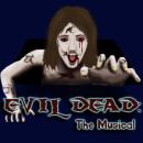 Evil Dead: The Musical