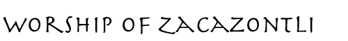 Worship of Zacazontli