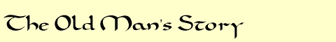 The Old Man's Story