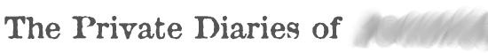 The Private Diaries of