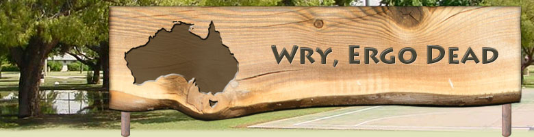 Wry, Ergo Dead