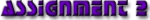 assignment_2.gif (3820 bytes)