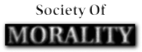 SOCIETY OF MORALITY