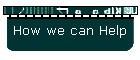 How we can Help