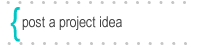 Post a Project Idea