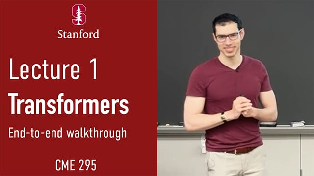 CME 295 Lecture 1