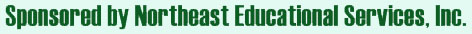 Sponsored by Northeast Educational Services, Inc.