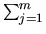 $ \sum_{j=1}^{m}$