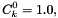 \[ C^0_k = 1.0 , \]